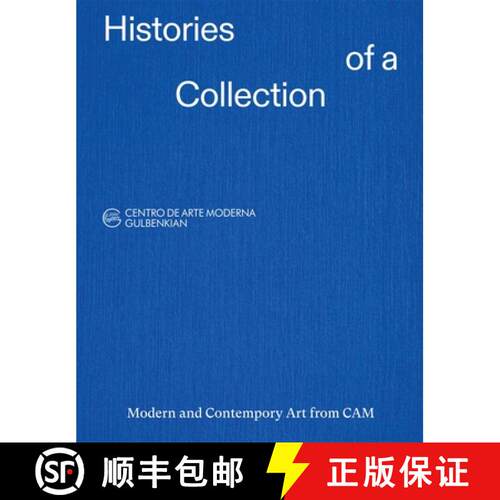 【3-4周达】Histories of a Collection : Modern and Contemporary Art from CAM [9789898758897]