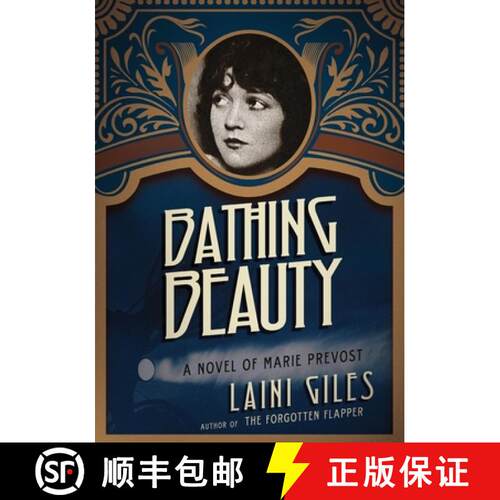 【3-4周达】Bathing Beauty: A Novel of Marie Prevost [9781775277972]