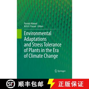 【3-4周达】Environmental Adaptations and Stress Tolerance of Plants in the Era of Climate Change [9781493941254]