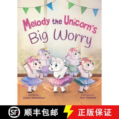 【3-4周达】Melody the Unicorn's Big Worry [9781737425854]