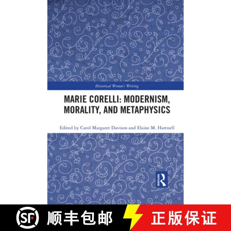 【3-4周达】Marie Corelli: Modernism, Morality, and Metaphysics [9781032088037]
