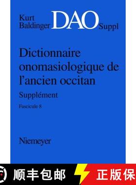 预订 Dictionnaire Onomasiologique de L ancien Occitan (Dao) Dictionnaire Onomasiologique de L ancien ... [9783484507135]