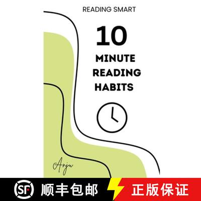 【3-4周达】The 10-Minute Reading Habits: A 30-Day Science of Reading Plan for Parents, Teachers, and ... [9781997043034]