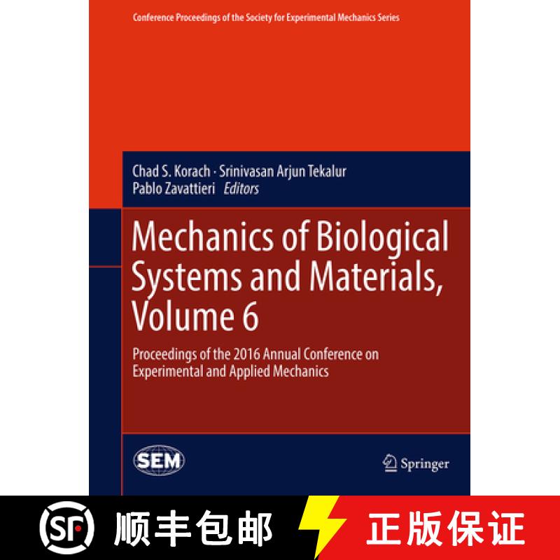 【3-4周达】Mechanics of Biological Systems and Materials, Volume 6: Proceedings of the 2016 Annual Co... [9783319413501]