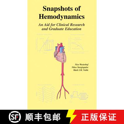 【3-4周达】Snapshots of Hemodynamics : An aid for clinical research and graduate education [9781441936110]