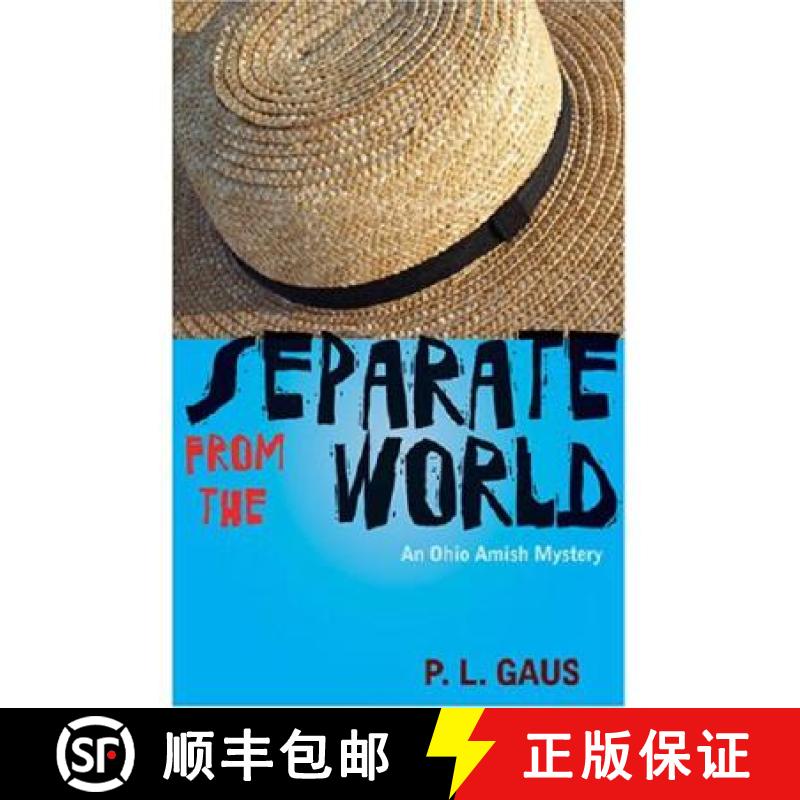 【3-4周达】Separate from the World: An Amish-Country Mystery [9780821418147]