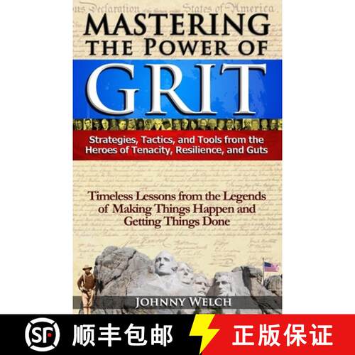 【3-4周达】Mastering the Power of Grit: Strategies, Tactics, and Tools from the Heroes of Tenacity, R... [9780692749371]