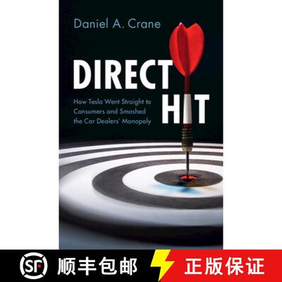 【3-4周达】Direct Hit: How Tesla Went Straight to Consumers and Smashed the Car Dealers' Monopoly [9781009687935]