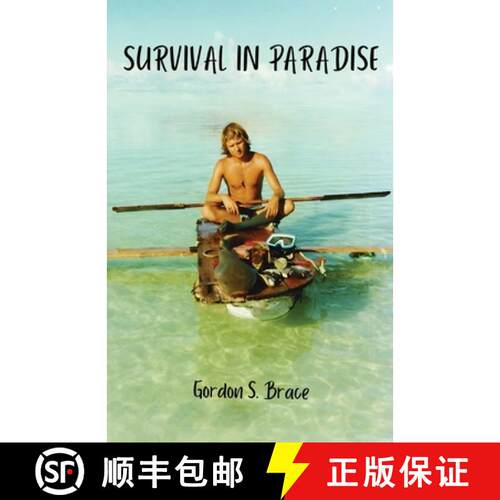 【3-4周达】Survival in Paradise: The true story of surviving a tropical storm and remote deserted isl... [9798869179111]