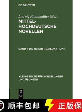 预订 Die Heidin (IV. Redaktion)：aus: Mittelhochdeutsche Novellen, 1 [9783110999518]