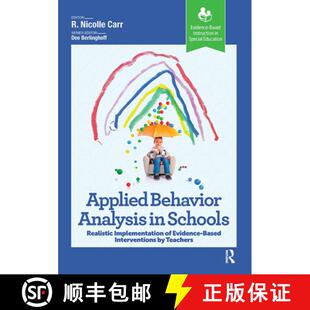 【3-4周达】Applied Behavior Analysis in Schools: Realistic Implementation of Evidence-Based Intervent... [9781638221203]