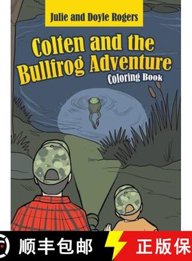 【3-4周达】Colten and the Bullfrog Adventure [9781955691581]