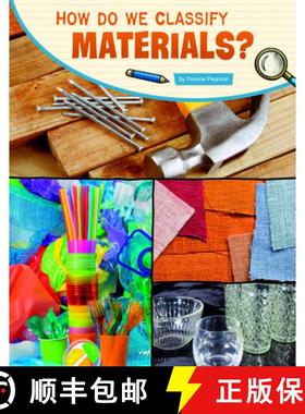 预订 How Do We Classify Materials? [9781666324839]