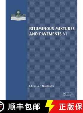 【3-4周达】Bituminous Mixtures and Pavements VI [9781138028661]