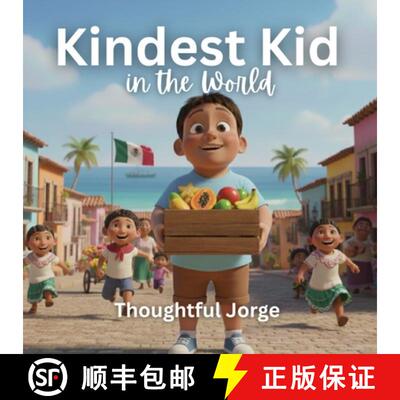 【3-4周达】Kindest Kid in the World: Thoughtful Jorge [9798295520181]
