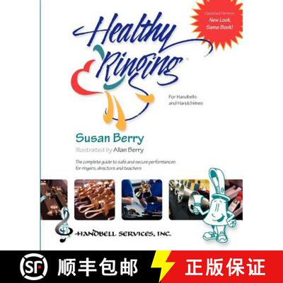 【3-4周达】Healthy Ringing: For Handbells and Handchimes [9780615603575]