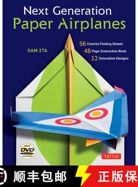 【3-4周达】Next Generation Paper Airplanes Kit: Engineered for Extreme Performance, These Paper Airpl... [9780804846097]