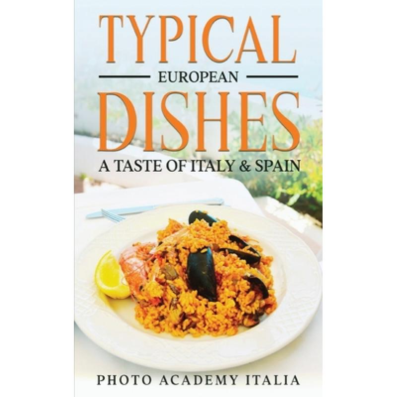 预订 typical european dishes: a taste of . [9781802745214]