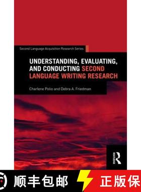 【3-4周达】Understanding, Evaluating, and Conducting Second Language Writing Research [9781138814684]
