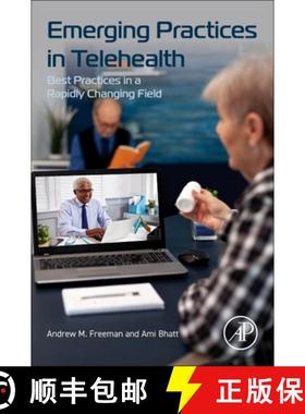 【3-4周达】Emerging Practices in Telehealth: Best Practices in a Rapidly Changing Field [9780443159800]