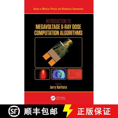 【3-4周达】精装 Introduction to Megavoltage X-Ray Dose Computation Algorithms [9781138056848]