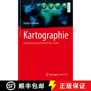 【3-4周达】精装 Kartographie: Visualisierung georäumlicher Daten [9783662654408]
