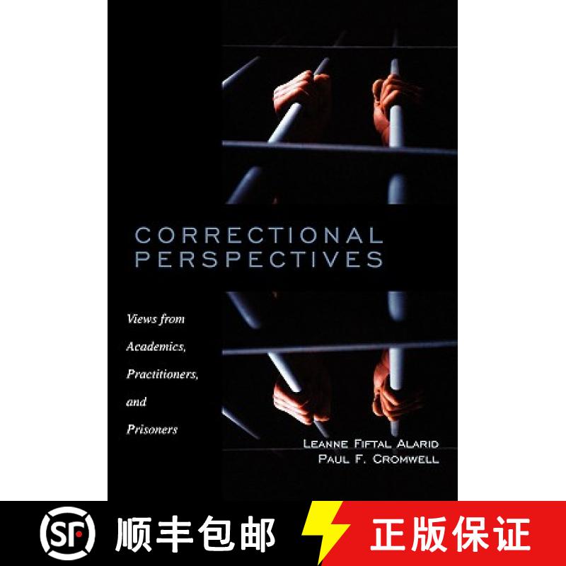 【3-4周达】Correctional Perspectives: Views from Academics, Practitioners, and Prisoners [9780195330076]