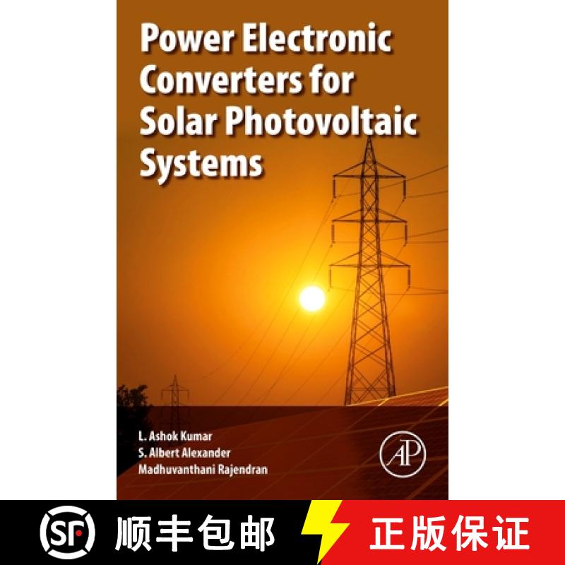 【3-4周达】Power Electronic Converters for Solar Photovoltaic Systems [9780128227305]