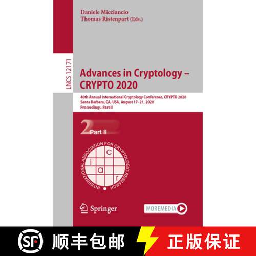 【3-4周达】Advances in Cryptology – CRYPTO 2020: 40th Annual International Cryptology Conference, CR... [9783030568795]