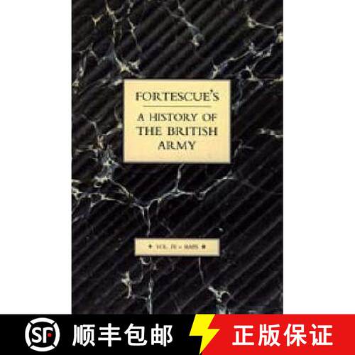 【3-4周达】Fortescue's History of the British Army: Volume IV Maps [9781843427186]