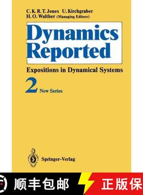 【3-4周达】Dynamics Reported: Expositions in Dynamical Systems [9783642647550]