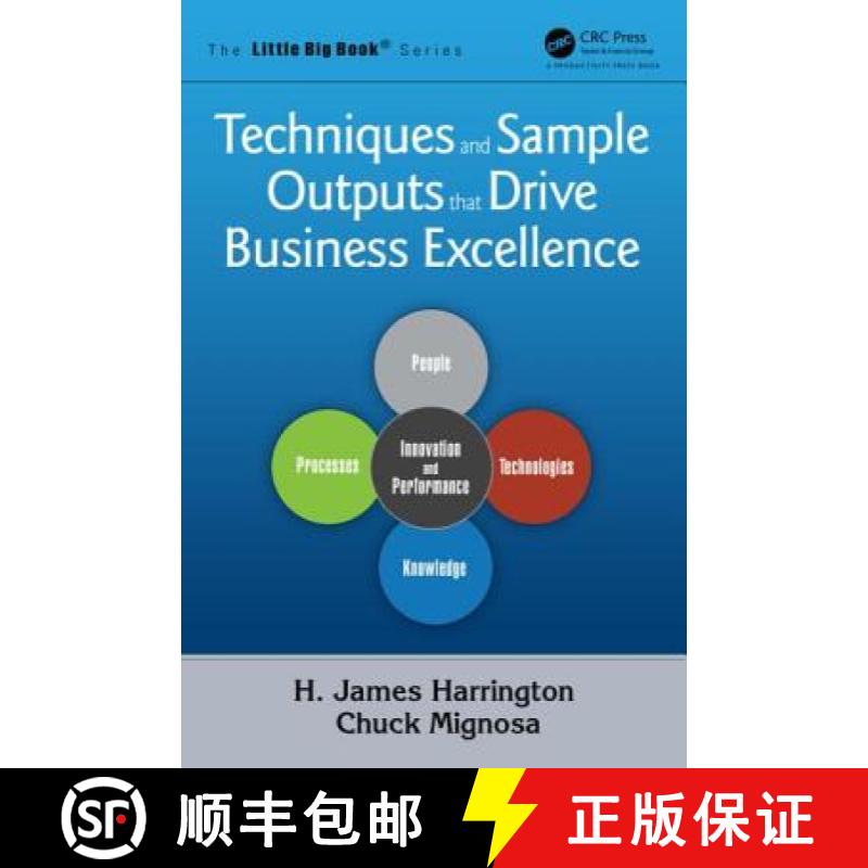 【4周达】Techniques and Sample Outputs That Drive Business Excellence [9781466577268]