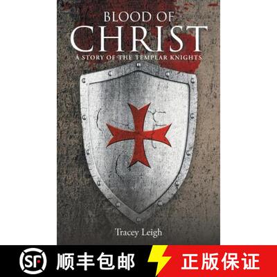 【3-4周达】Blood of Christ: A Story of the Templar Knights [9781452529585]