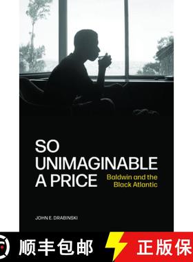 预订 So Unimaginable a Price: Baldwin and the Black Atlantic [9780810149557]