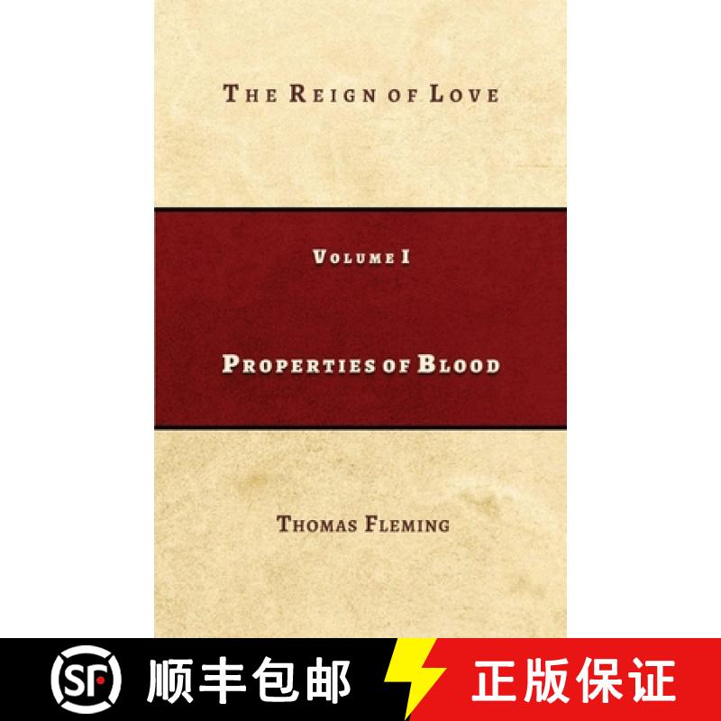 【3-4周达】Properties of Blood: The Reign of Love: The Reign of Love: The Reign of Love [9781733719636]