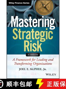 【3-4周达】Mastering Strategic Risk + Website - A Framework for Leading and Transforming Organization... [9781118757291]
