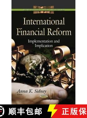 【3-4周达】International Financial Reform: Implementation and Implication [9781633214248]