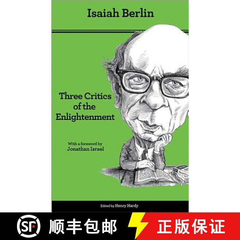 启蒙运动评论 Three Critics of the Enlightenment: Vico, Hamann, Herder - Second Edition [9780691157658]