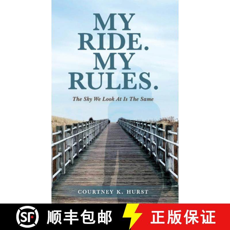 【3-4周达】My Ride. My Rules.: The Sky We Look At Is The Same [9798987781708]