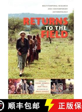【3-4周达】Returns to the Field: Multitemporal Research and Contemporary Anthropology [9780253223487]