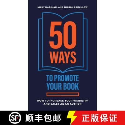 【3-4周达】50 Ways To Promote Your Book: How To Increase Your Visibility And Sales As An Author [9781914428166]