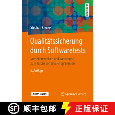 【3-4周达】Qualitätssicherung durch Softwaretests : Vorgehensweisen und Werkzeuge zum Testen von Jav... [9783658248857]