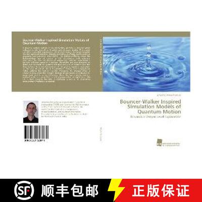 预订 Bouncer-Walker Inspired Simulation Models of Quantum Motion [9783838153971]
