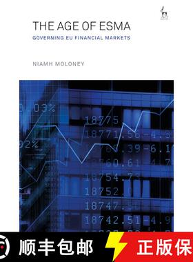 【3-4周达】The Age of ESMA: Governing EU Financial Markets [9781509944330]