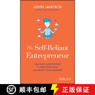 【3-4周达】The Self-Reliant Entrepreneur: 366 Daily Meditations To Feed Your Soul  And Grow Your Busi... [9781119579779]
