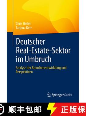【3-4周达】Deutscher Real-Estate-Sektor im Umbruch : Analyse der Branchenentwicklung und Perspektiven [9783658447304]