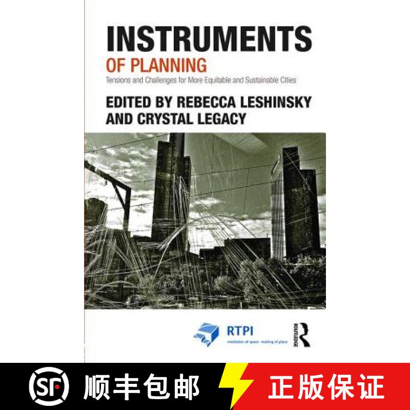 【3-4周达】Instruments of Planning : Tensions and challenges for more equitable and sustainable cities [9781138812055]