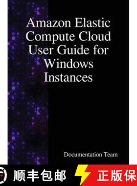预订 Amazon Elastic Compute Cloud User Guide for Windows Instances [9789888408153]