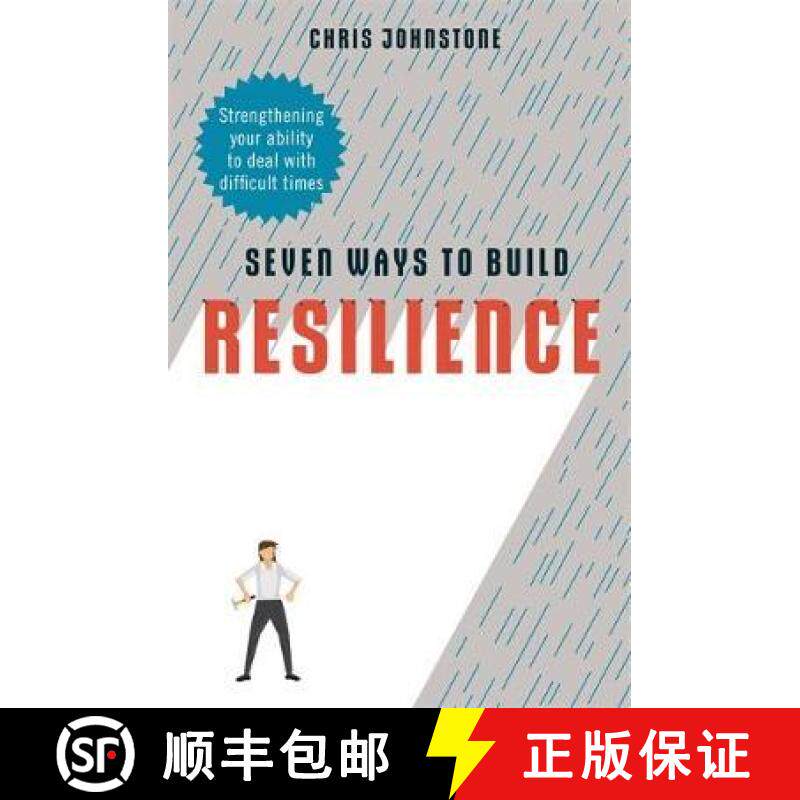 【3-4周达】Seven Ways to Build Resilience: Strengthening Your Ability to Deal with Difficult Times [9781472141132]