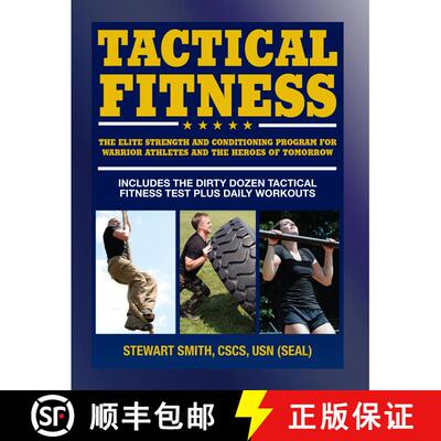 【3-4周达】Tactical Fitness: The Elite Strength and Conditioning Program for Warrior Athletes and the... [9781578265206]